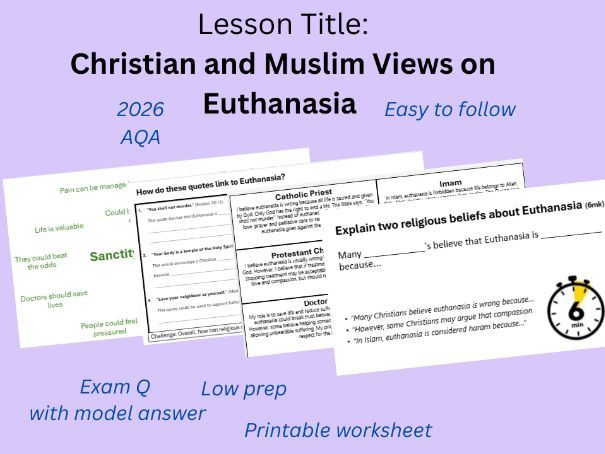 GCSE RE – Euthanasia - Christian & Muslim Views  (Beliefs, Ethics & Exam Practice)