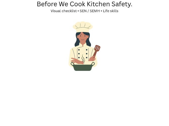 Before We Cook – SEN Kitchen Safety Visual Checklist