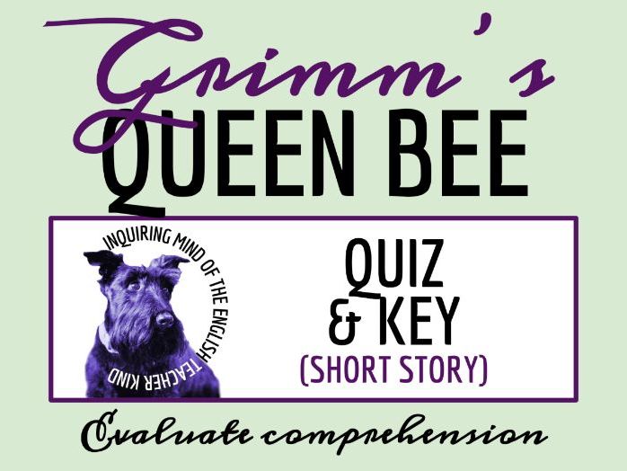 "The Queen Bee" Quiz and Answer Key | Grimm's Fairy Tale About Kindness | Assessment