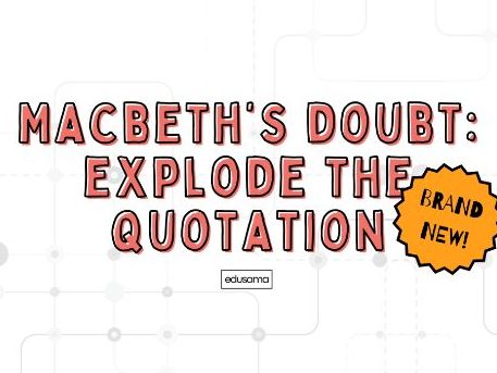 Exploding the quotation: Macbeth's Doubt