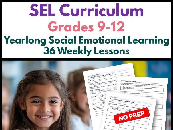 SEL Curriculum | G9-12 | Yearlong Social Emotional Learning | 36 Weekly Lessons