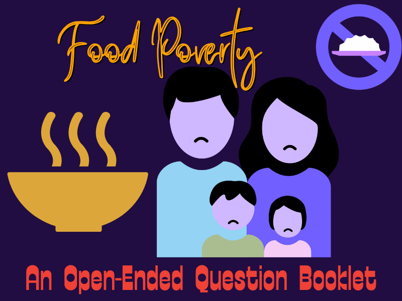 Exploring Food Poverty: A Thought-Provoking Question Booklet
