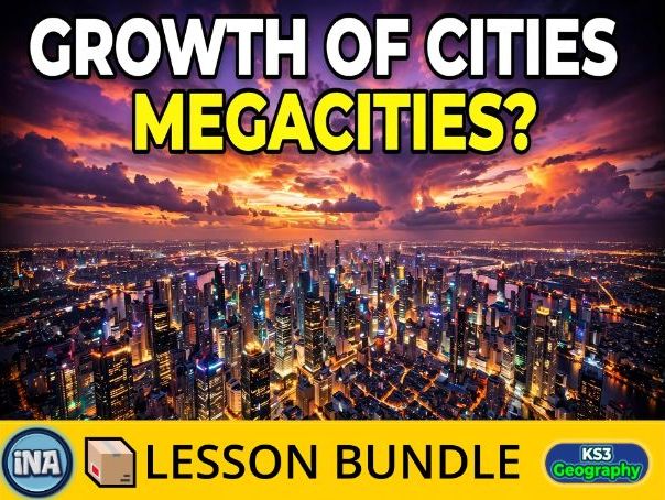 The Growth of Cities - Complete KS3 Geography Lesson Pack