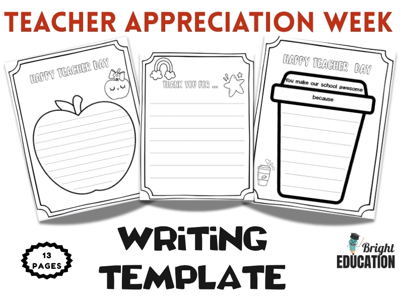 Teacher Appreciation Week Writing Templates
