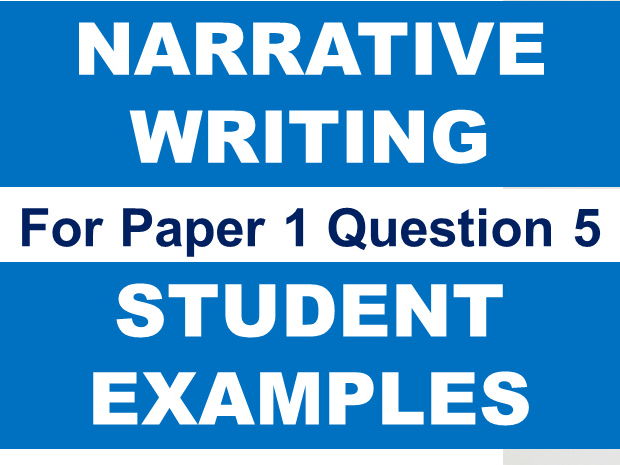 GCSE English Grade 9 1: Examples of Student Story Writing for Paper 1 Question 5