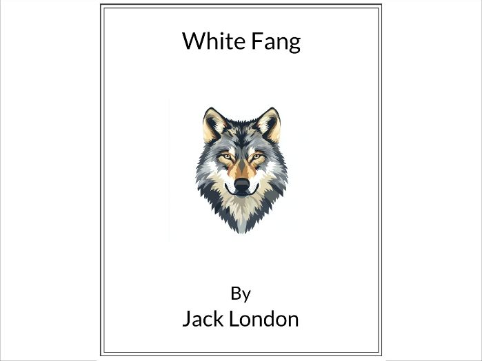 White Fang by Jack London - (Lesson Plan)