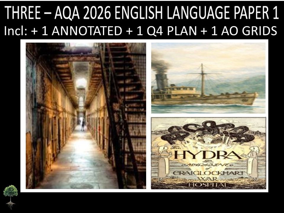 THREE - AQA PAPER 1 | 2026 FULL MOCKS | ANNOTATED | Q4 PLAN | AO GRIDS