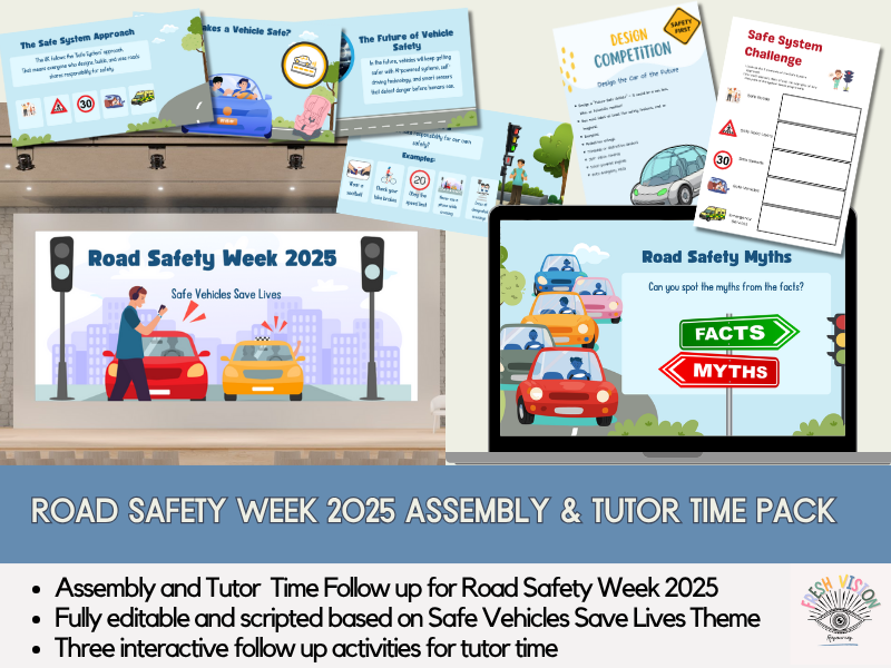 Road Safety Week 2025 Assembly & Tutor Time Pack