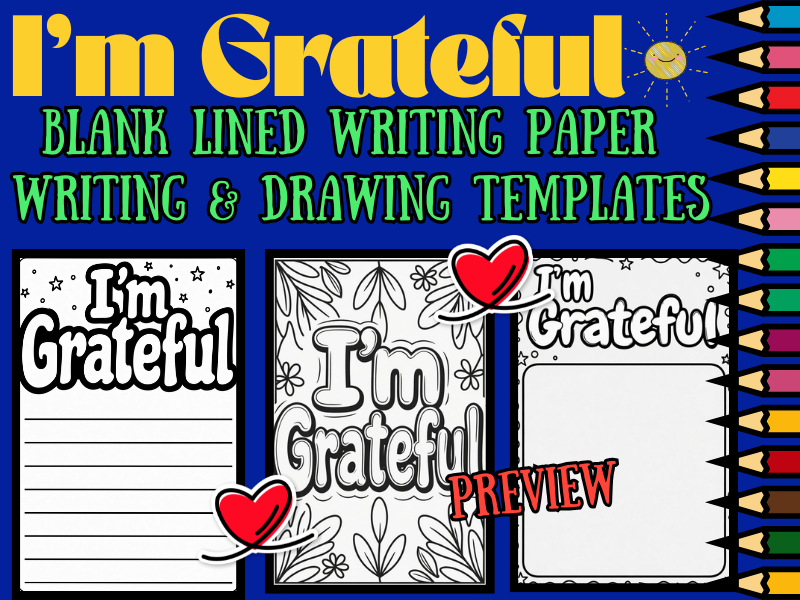 I'm Grateful Coloring Pages & Blank Lined Writing Paper Templates | NO PREP Pack   