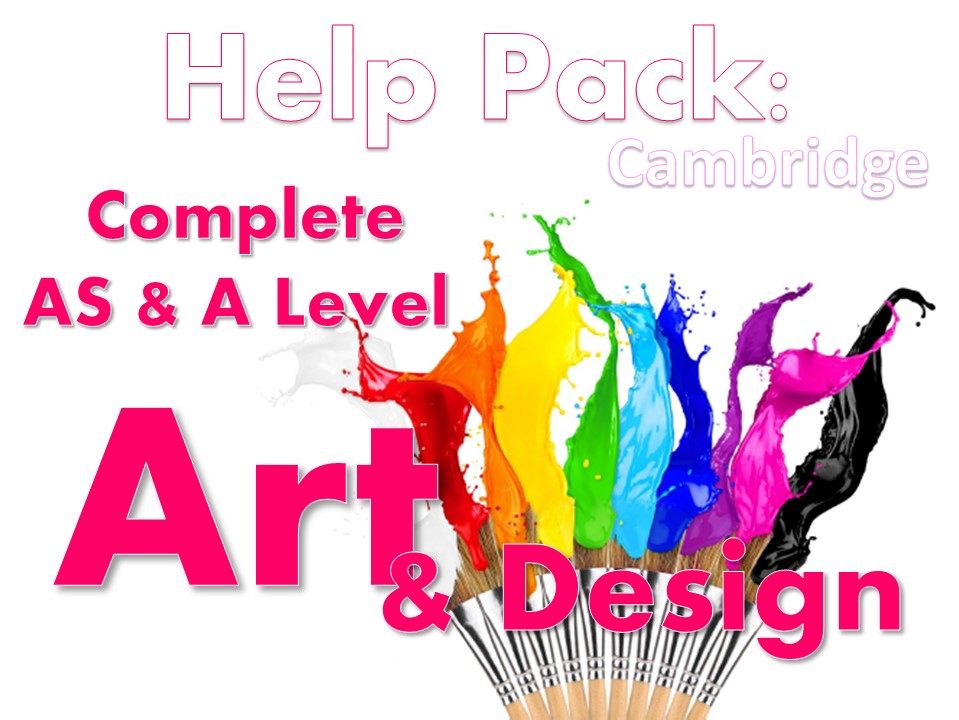 Complete A Level Art & Design help pack Teaching Resources