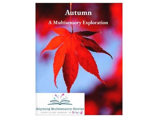 Autumn Sensory Story and Sensory Rich Activities for Neurodiverse, Sensory, PMLD and SEND Learners