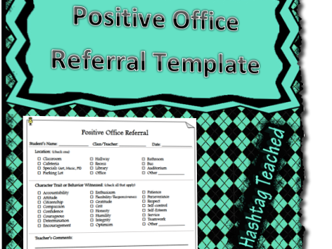 Positive Office Referral Template Teaching Resources