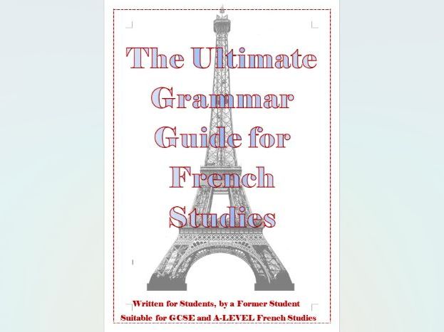 The Ultimate Grammar Guide for French Studies