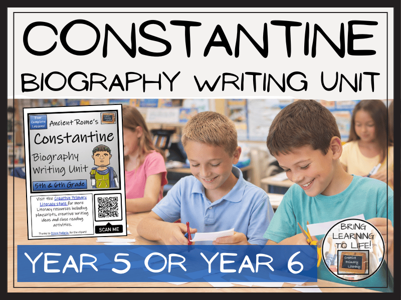 Constantine Biography Writing Unit | Year 5 or Year 6
