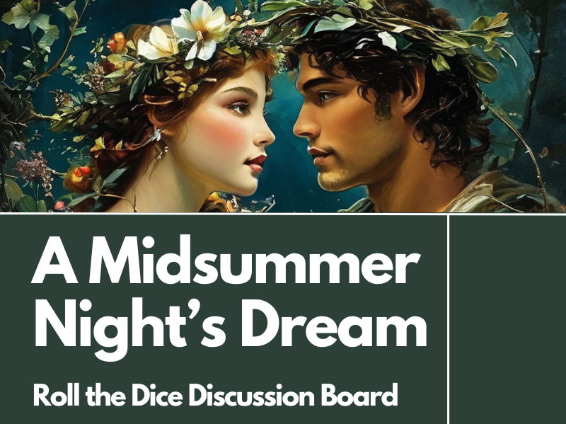 A Midsummer Night's Dream Roll the Dice Discussion Board Review Activity