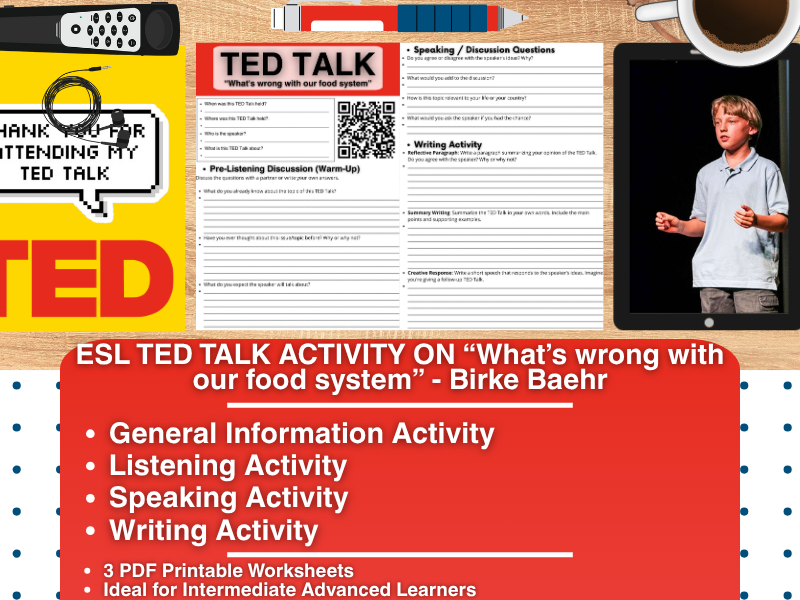 ESL TED Talk Activity - What's wrong with our food system - Birke Baehr