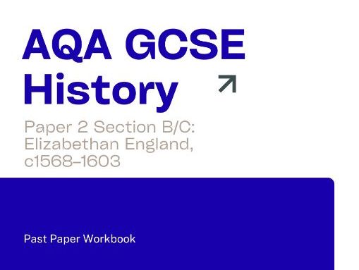 AQA GCSE History Elizabethan England Past Paper Exam Work Books