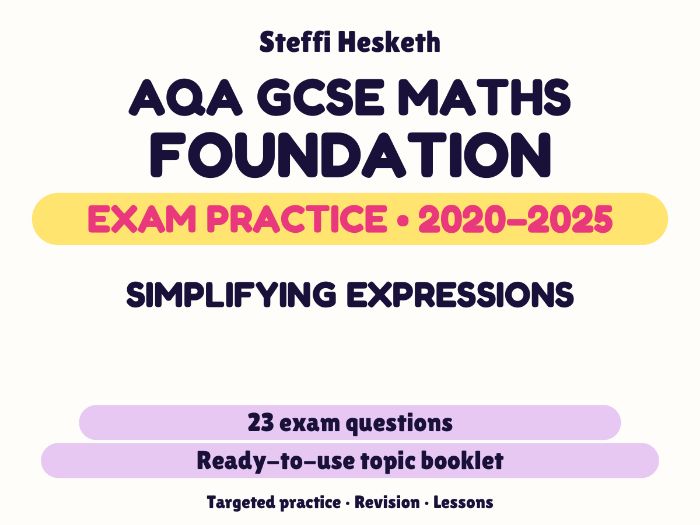 AQA GCSE Maths Foundation: Simplifying expressions Exam Questions | 2020-2025