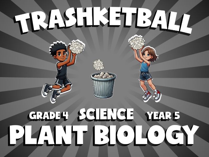 Plant Biology TRASHKETBALL Science Game | No-Prep Year 5 Review Activity