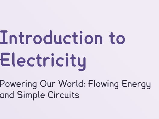 Electricity - Introduction to Electricity KS3
