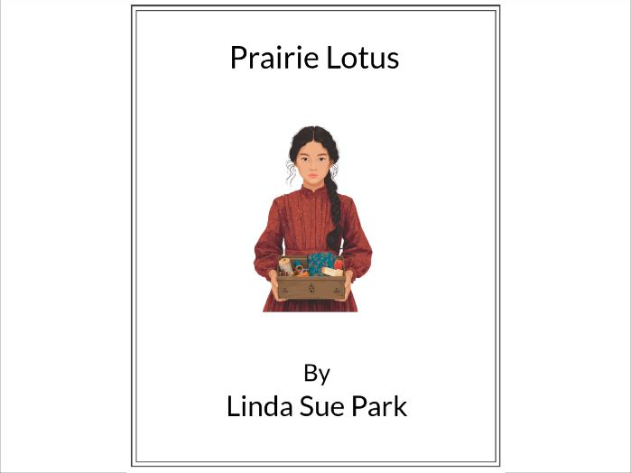Prairie Lotus by Linda Sue Park * (Lesson Plan)