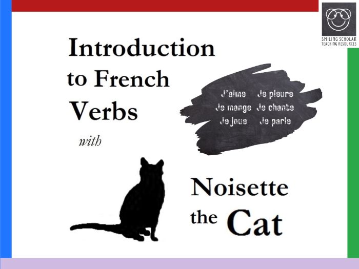 French: Introduction to French Verbs with Noisette the Cat