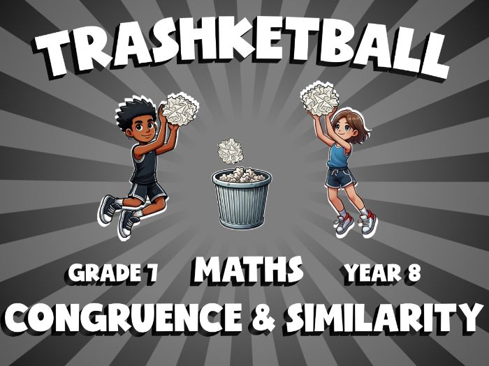 Congruence & Similarity TRASHKETBALL Maths Game | No-Prep Year 8 Review Activity