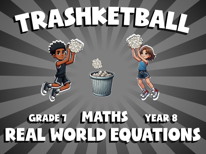 Real World Equations TRASHKETBALL Maths Game | No-Prep Year 8 Review Activity
