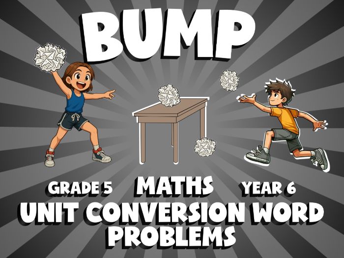 Unit Conversion Word Problems BUMP Maths Game | No-Prep Year 6 Review Activity