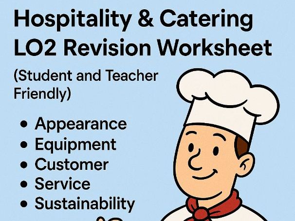 LO2 Hospitality & Catering: Revision Worksheet & Teacher Mark Scheme