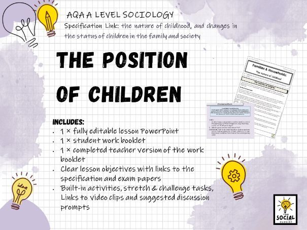 AQA A level Sociology - Families & Households - The Position of Children