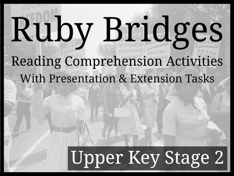 Ruby Bridges Reading Comprehension Activities | Year 5 & Year 6 | UKS2