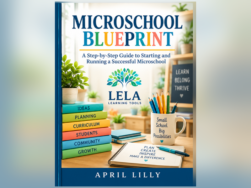 How to Start a Microschool | Small School & Alternative Education Blueprint