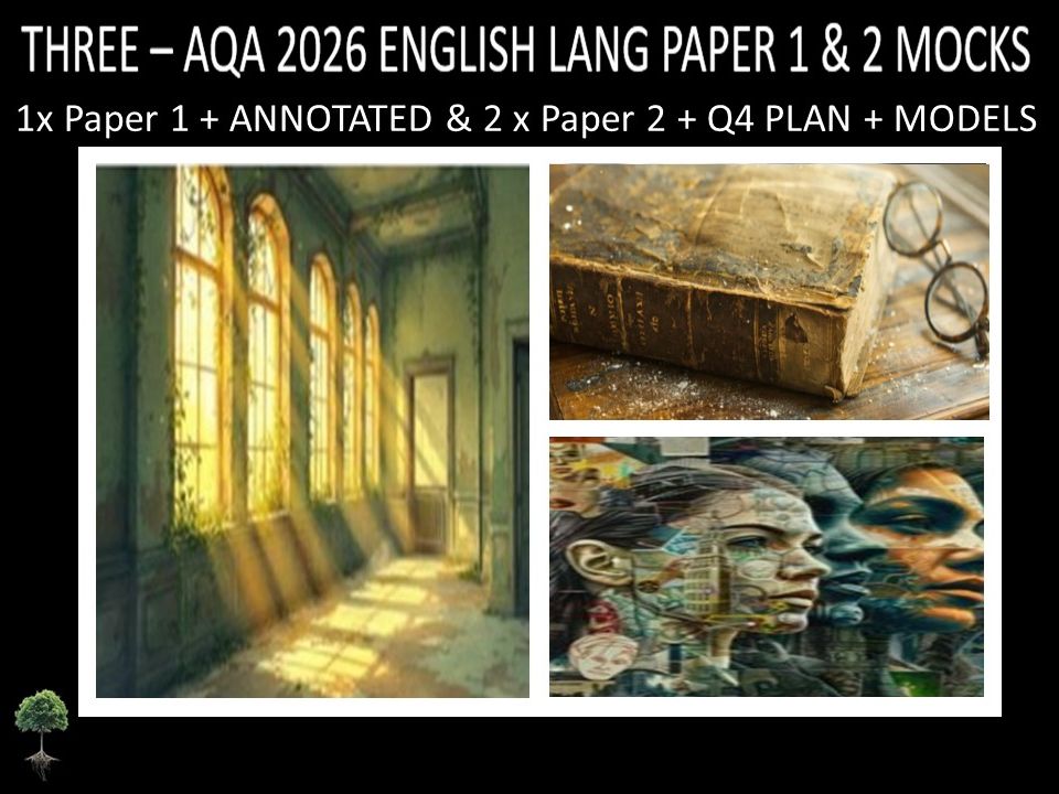 THREE - AQA PAPER 1 & 2 | 2026 FULL MOCKS | ANNOTATED | Q4 PLAN | MODELS