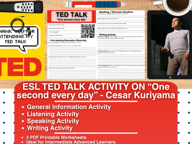 ESL TED Talk Activity Worksheets - One second every day - Cesar Kuriyama