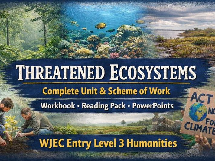 WJEC Entry Pathways Humanities Threatened Ecosystems 6630 E3