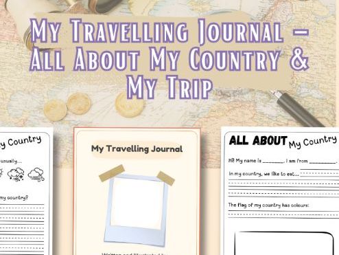 My Travelling Journal – My Country & My Trip