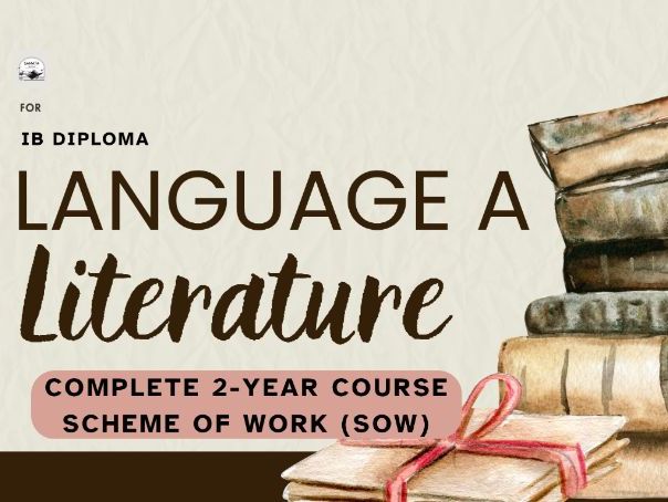 IB DP Language A: Literature — Complete Scheme of Work (SOW) 2026-2028 | FA2026 | SL & HL