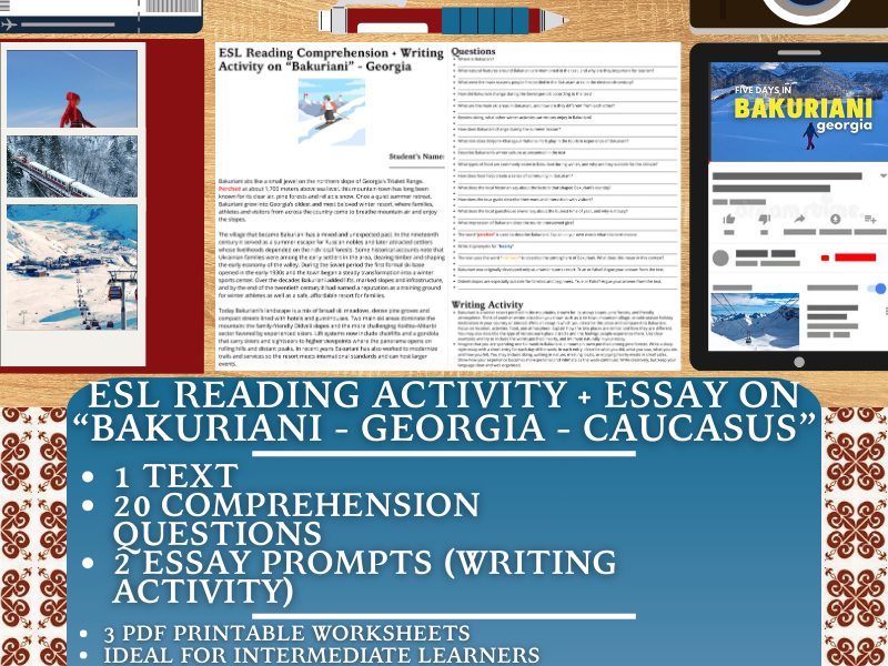 ESL Reading Comprehension + Essay - Bakuriani - Georgia - Caucasus - Winter