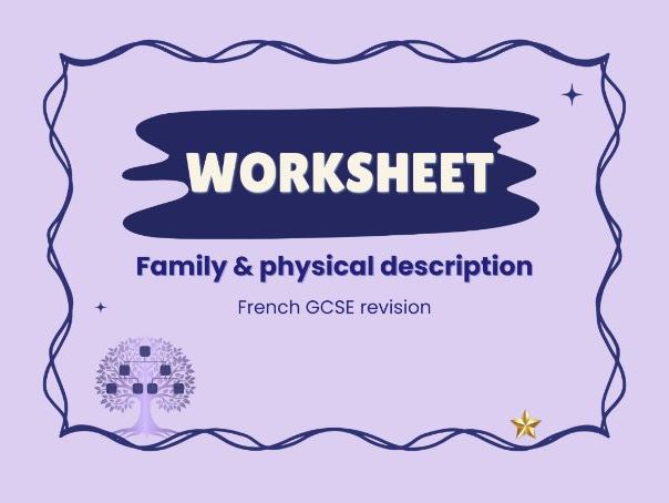 La famille – Family & physical description – French GCSE worksheet