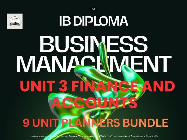Complete IBDP Business Management Unit 3 Finance and Accounts I 9 Unit Planners Bundle I SL & HL