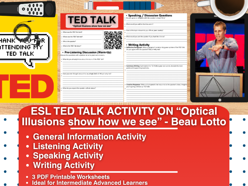 ESL TED Talk Activity Worksheet - Optical illusions show how we see - Beau Lotto