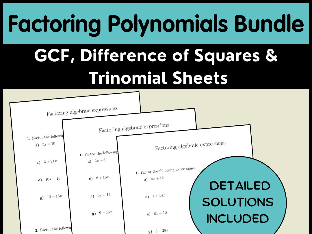 Factoring Polynomials Bundle | GCF, Difference of Squares & Trinomial Sheets