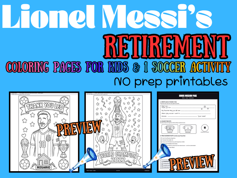 Lionel Messi Retirement Coloring Pages for Kids Soccer Activity NO PREP Pack