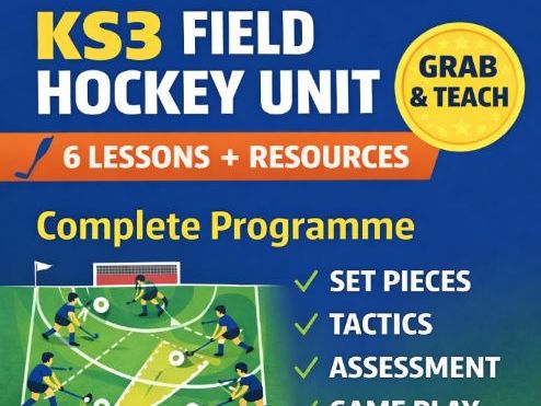 KS3 Field Hockey Unit – 6 Lessons (Complete Lesson Plans + Resources)