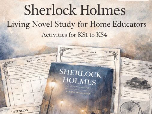 Sherlock Holmes Living Novel Study