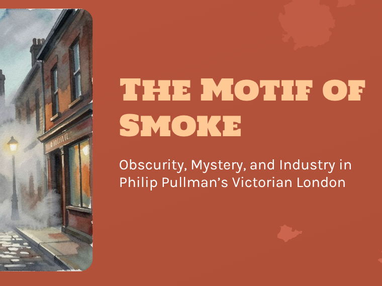 Ruby in the Smoke: Motifs, Symbols & the Imagery of Smoke