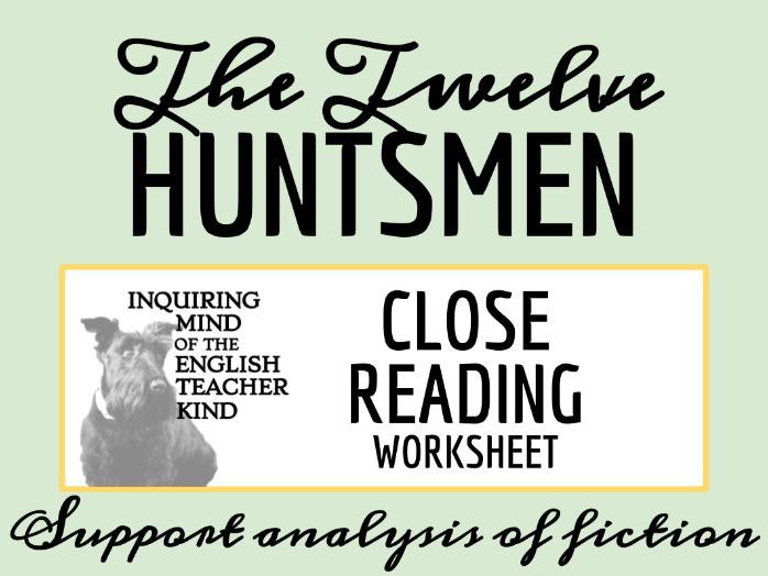 “The Twelve Huntsmen” by the Brothers Grimm Close Reading Worksheet