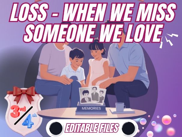 Loss & Grief – PSHE Lesson  (KS1–Lower KS2)