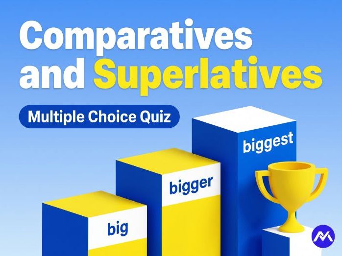 Comparatives and Superlatives MCQ Quiz
